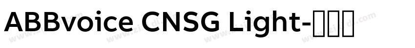 ABBvoice CNSG Light字体转换